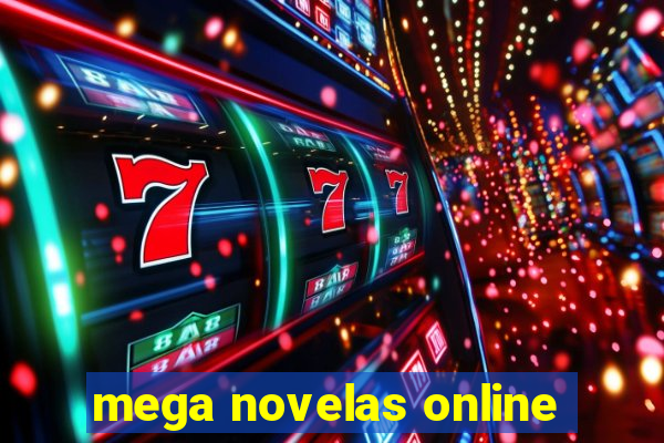 mega novelas online